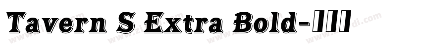 Tavern S Extra Bold字体转换